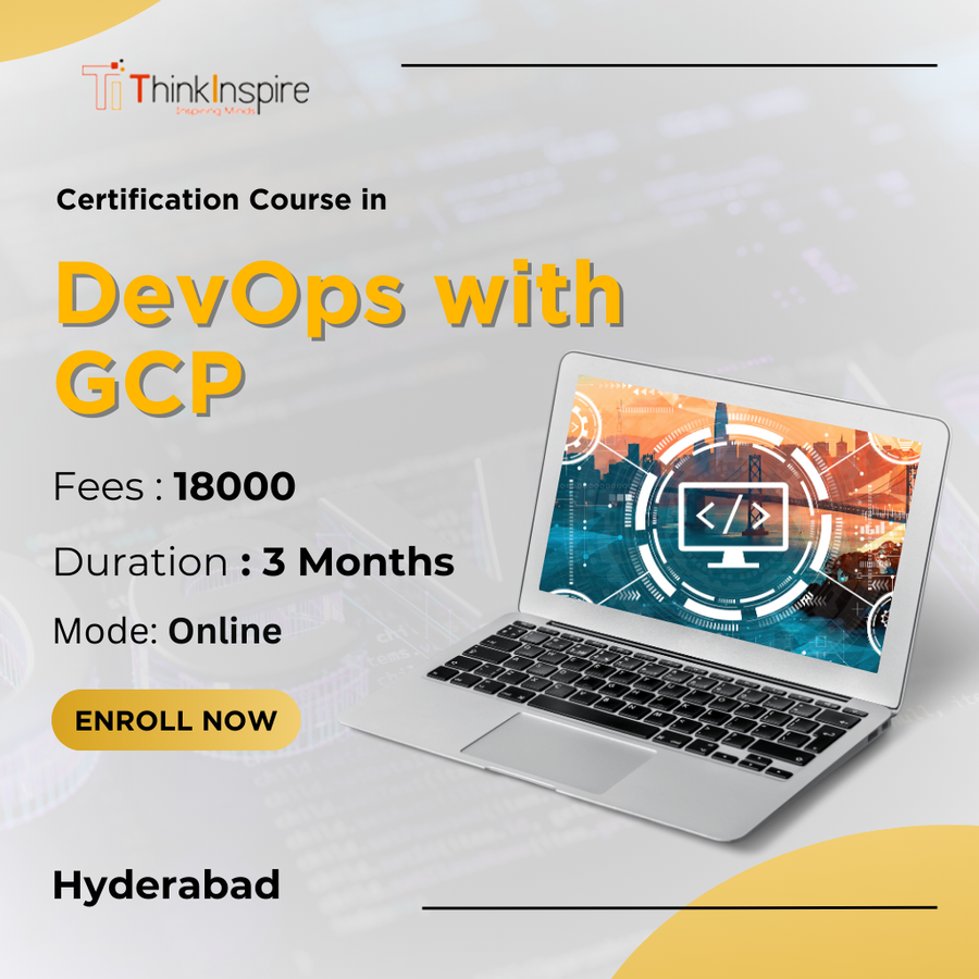 Certification Course in DevOps with GCP at Thinkinspire IT , Hyderabad
